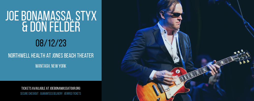 Joe Bonamassa, Styx & Don Felder at Joe Bonamassa Tour tickets Joe Bonamassa, Styx & Don Felder at Joe Bonamassa Tour